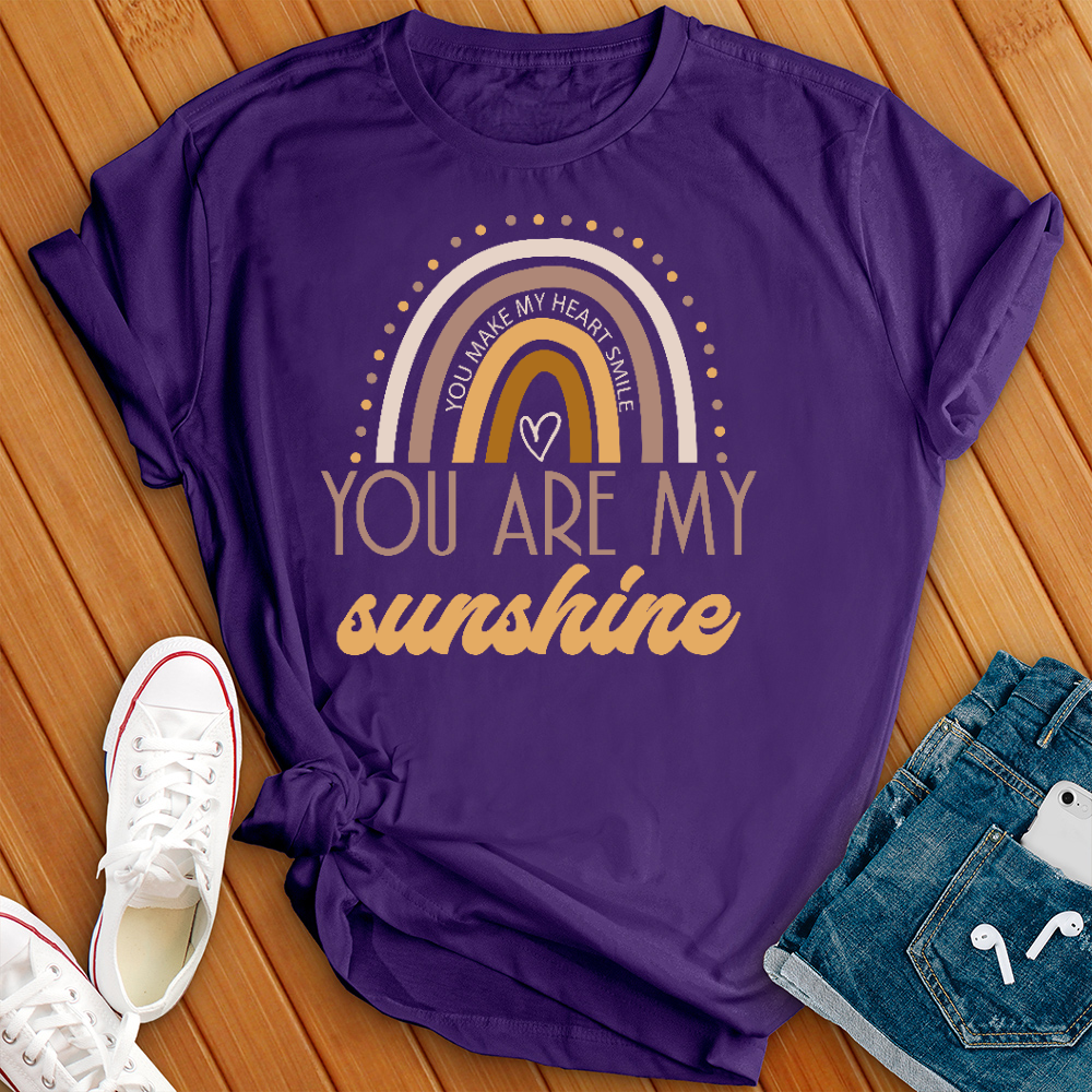 You Are My Sunshine Rainbow T- Shirt