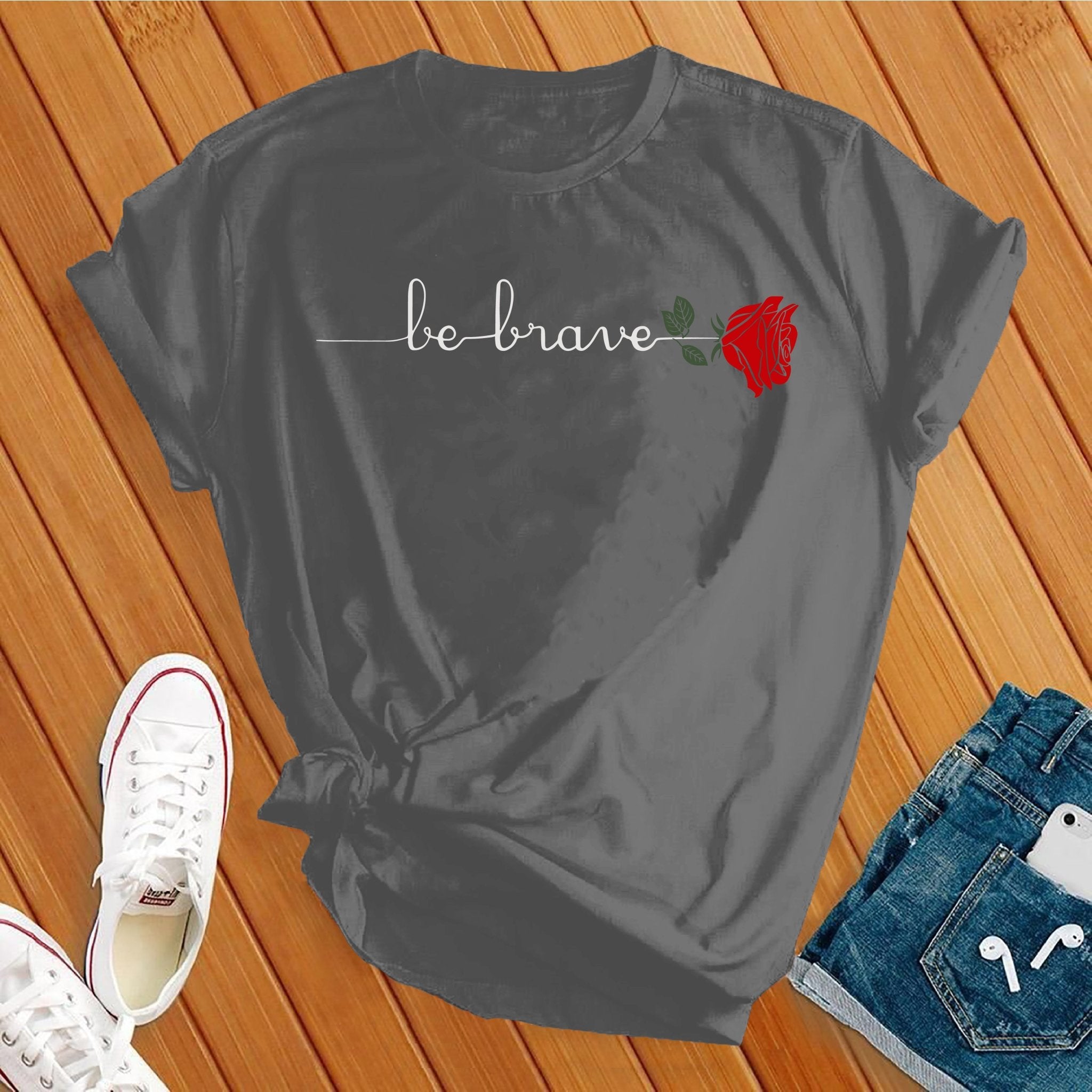 Be Brave Rose Tee - Love Tees