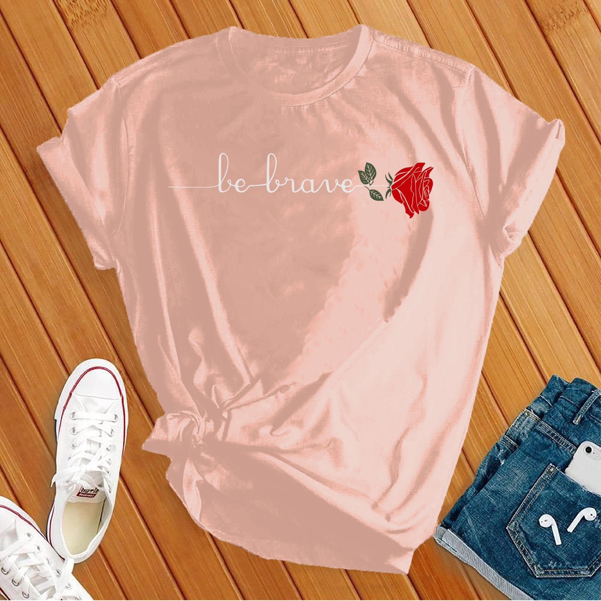 Be Brave Rose Tee - Love Tees