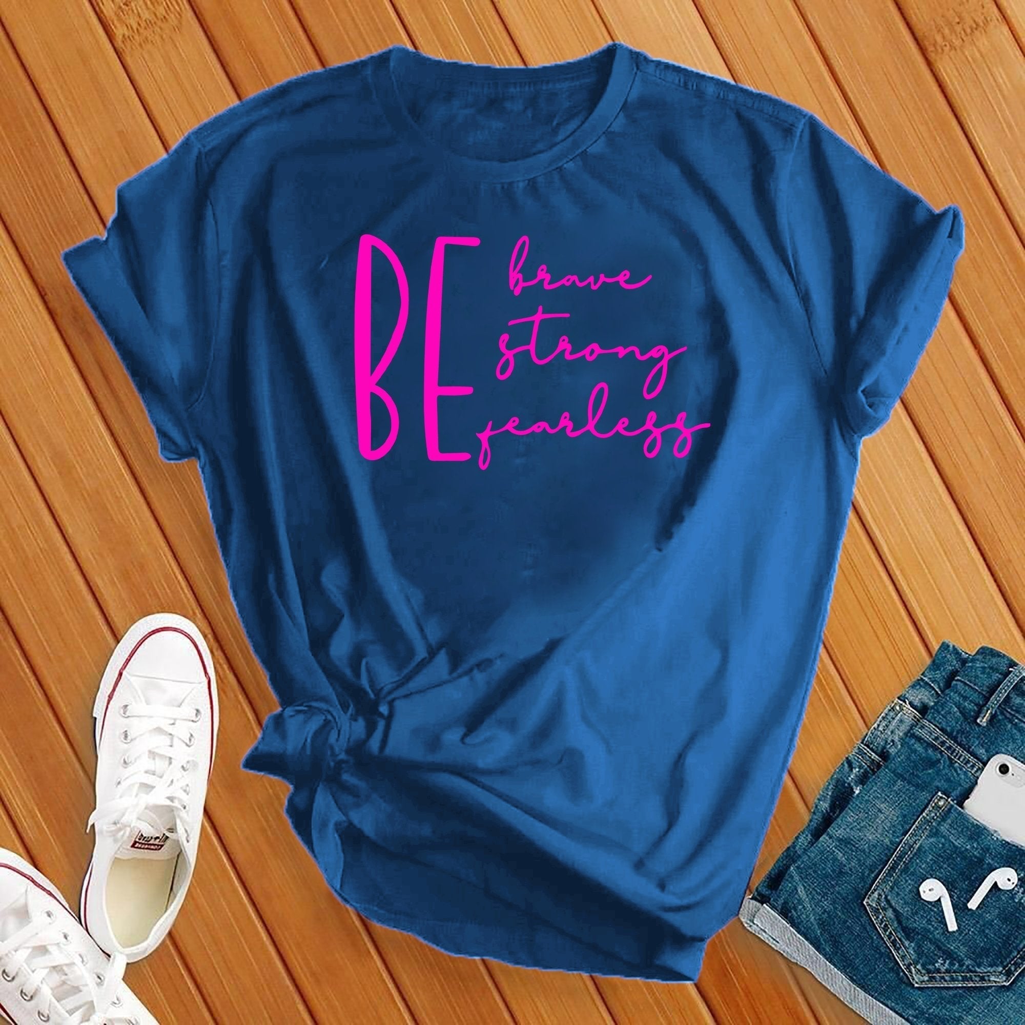 Be Brave Strong Fearless Tee - Love Tees