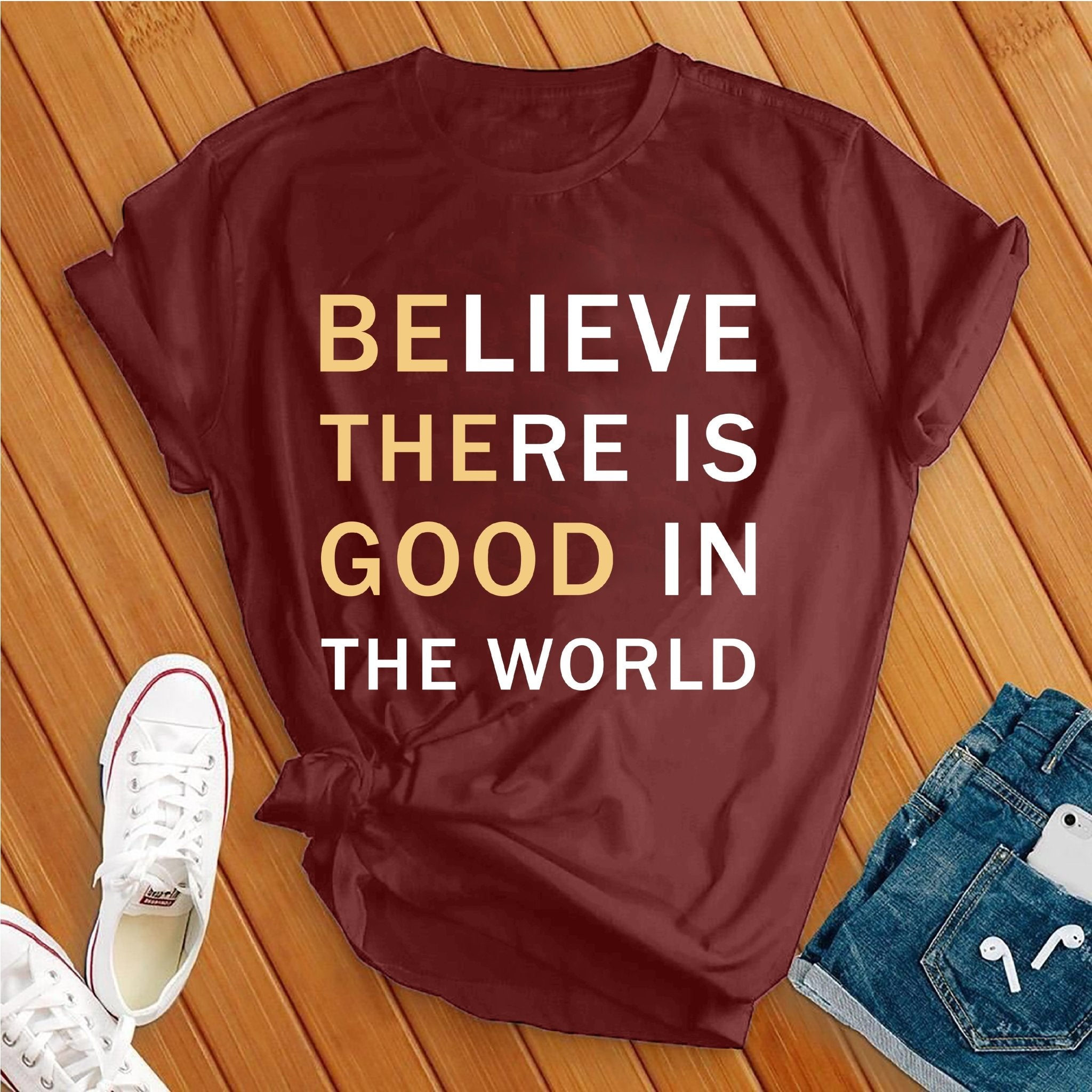 Be The Good Tee - Love Tees