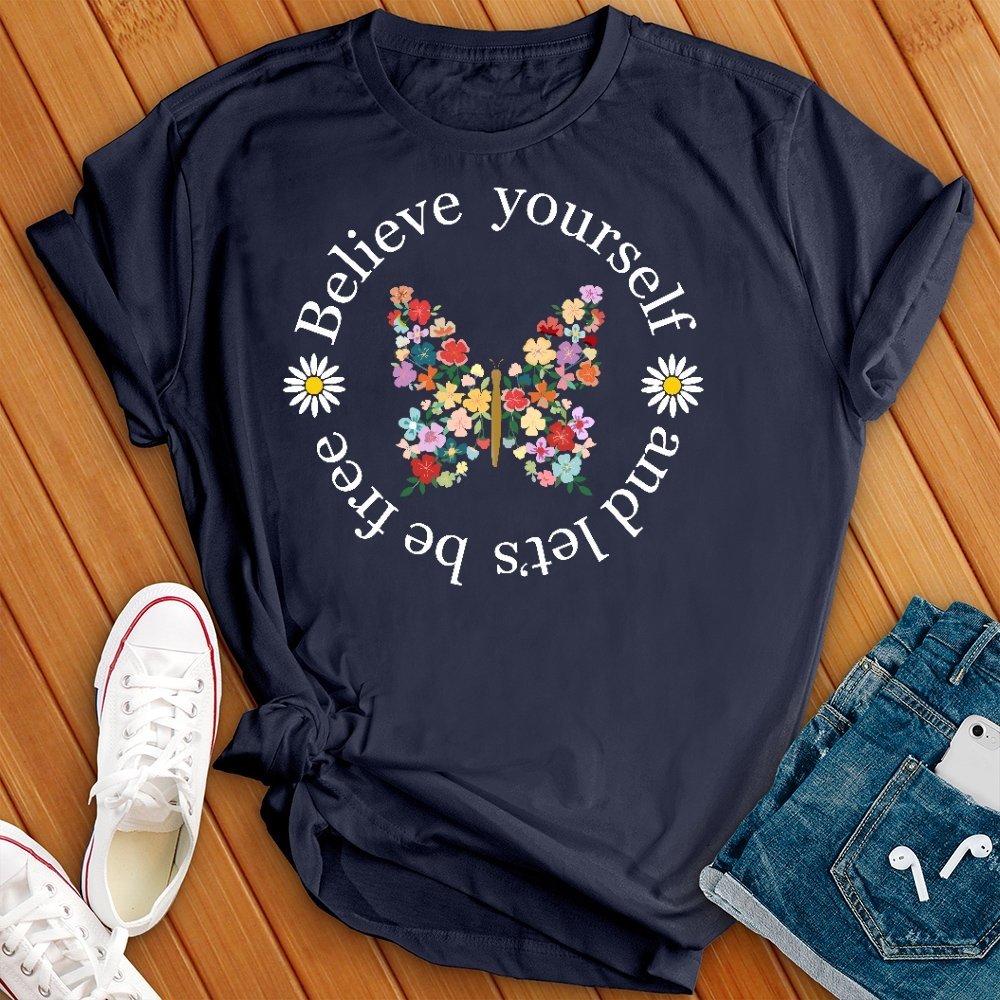 Believe in Yourself Butterfly Tee - Love Tees