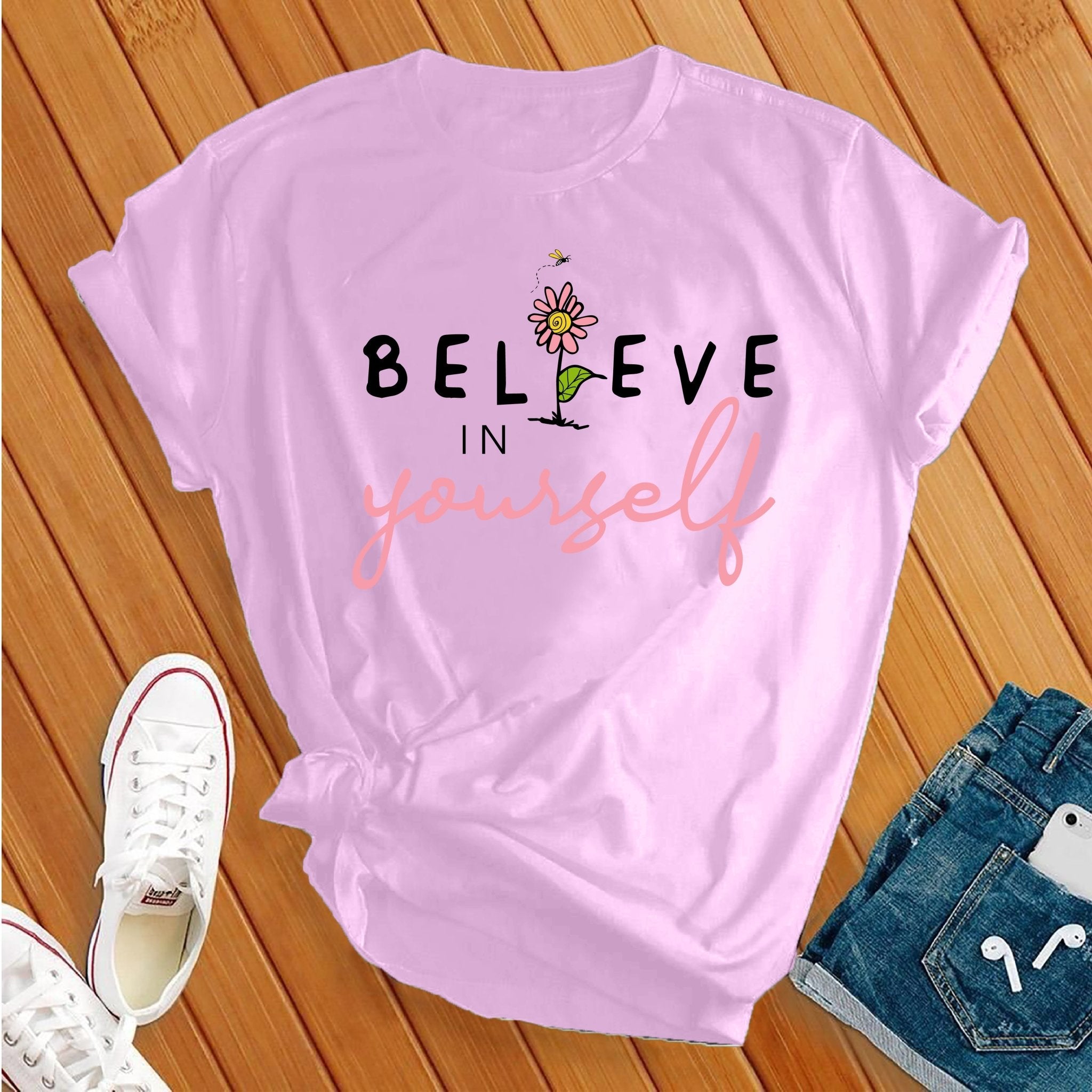 Believe in yourself Tee - Love Tees