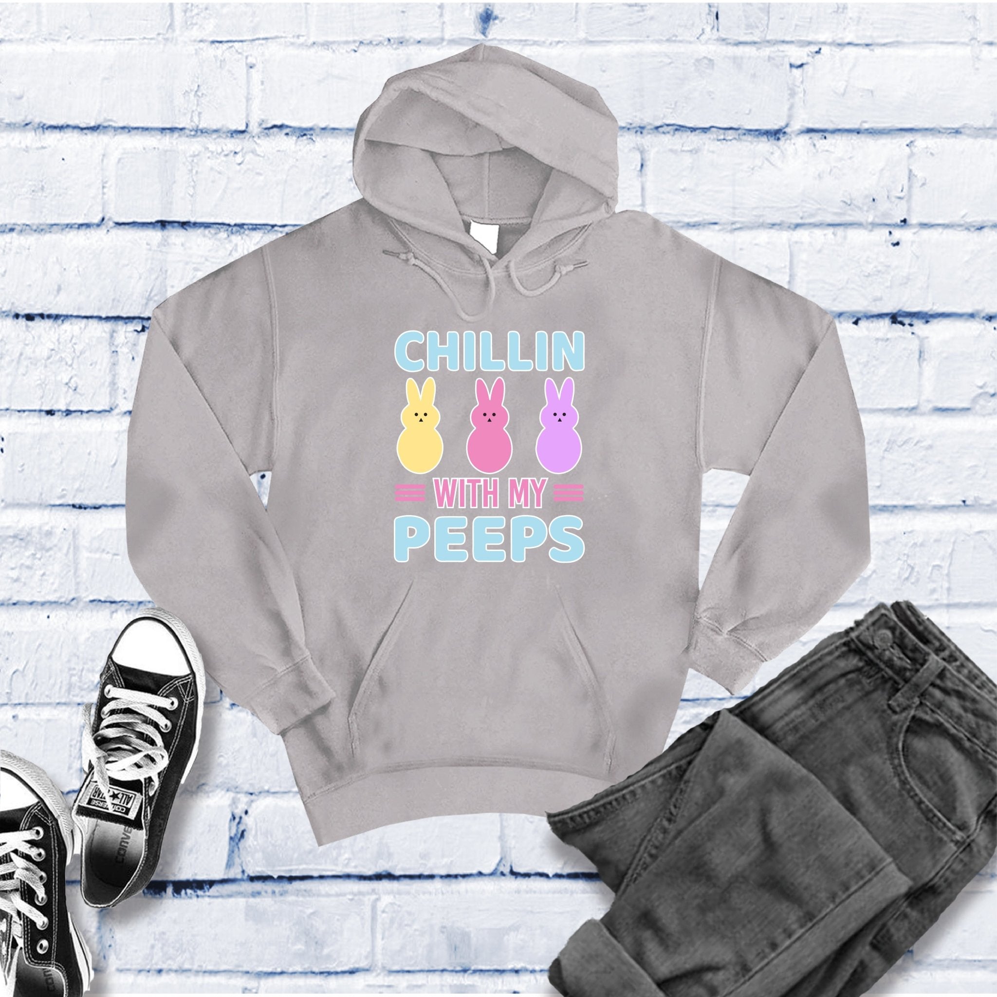 Chillin With My Peeps Hoodie - Love Tees