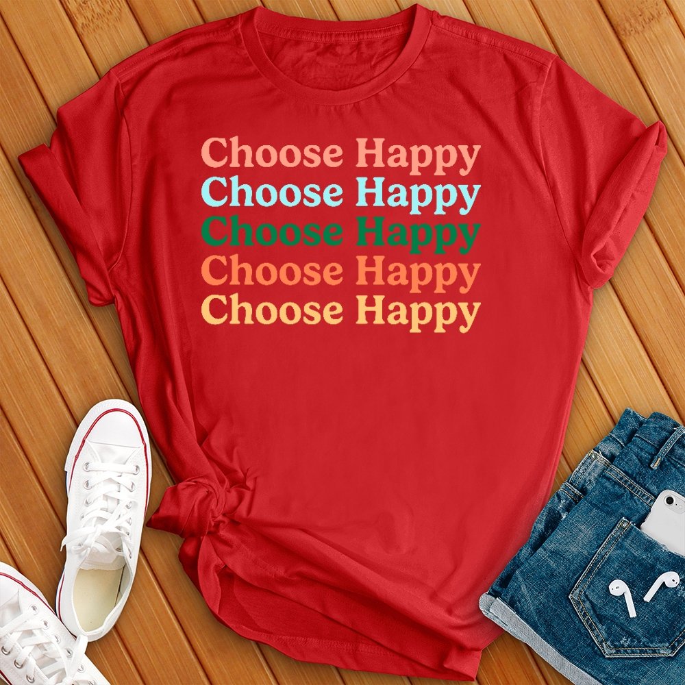 Choose Happy Tee - Love Tees