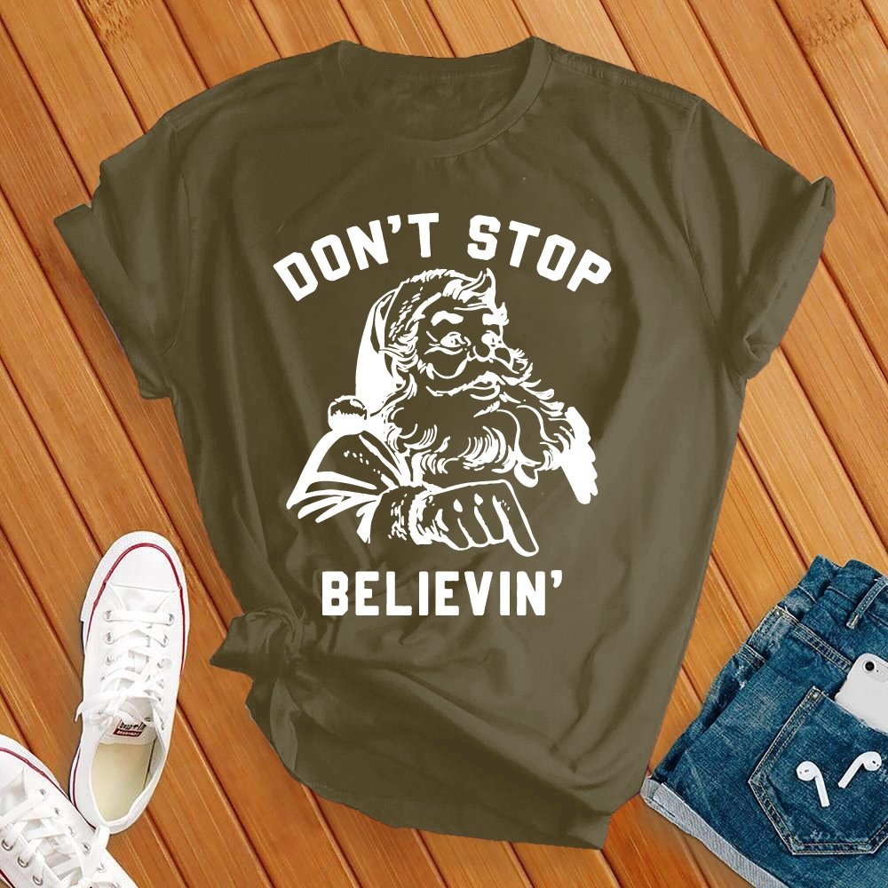 Don't Stop Believing Tee - Love Tees