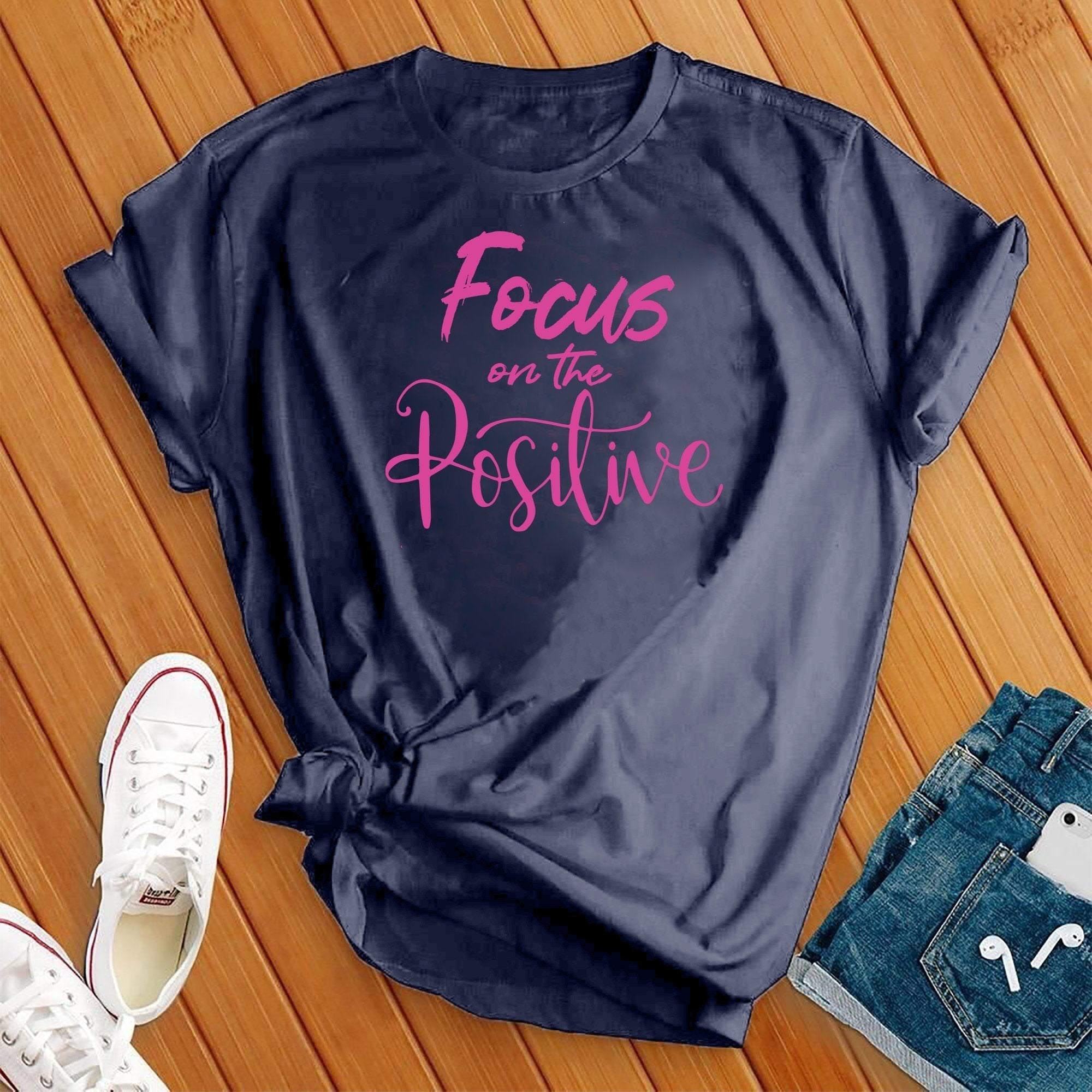 Focus On The Positive Tee - Love Tees