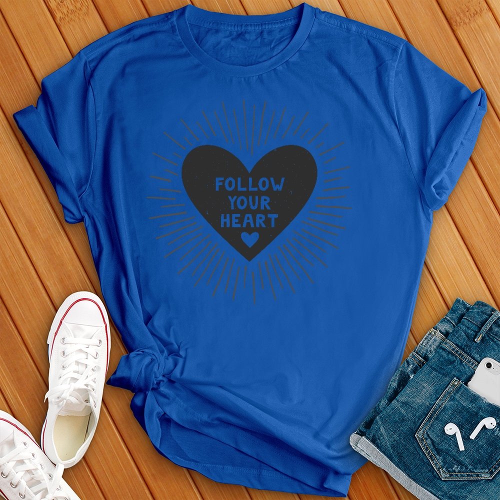 Follow Your Heart Tee - Love Tees