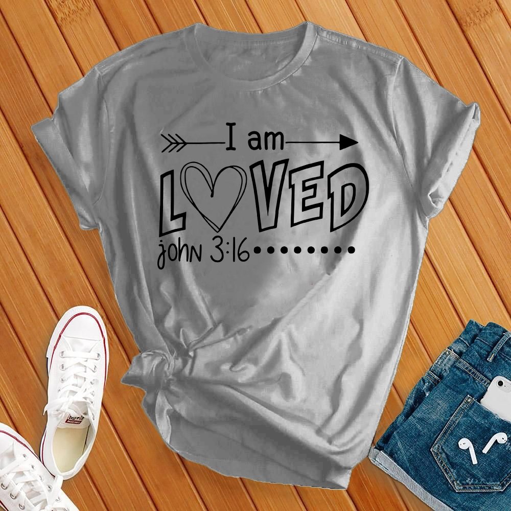 I Am Loved Tee - Love Tees