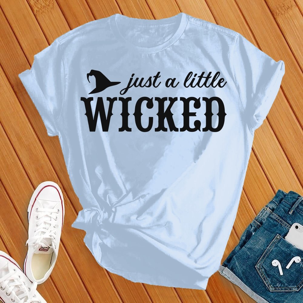 Just A Little Wicked Tee - Love Tees