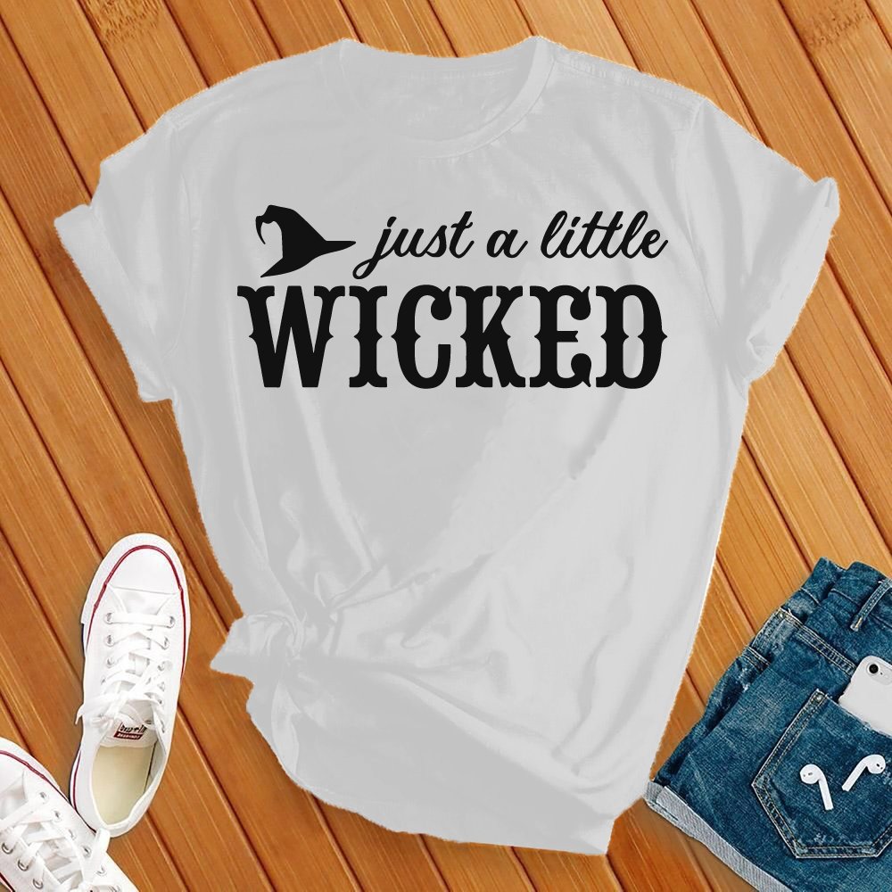 Just A Little Wicked Tee - Love Tees