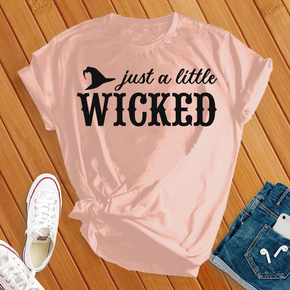 Just A Little Wicked Tee - Love Tees