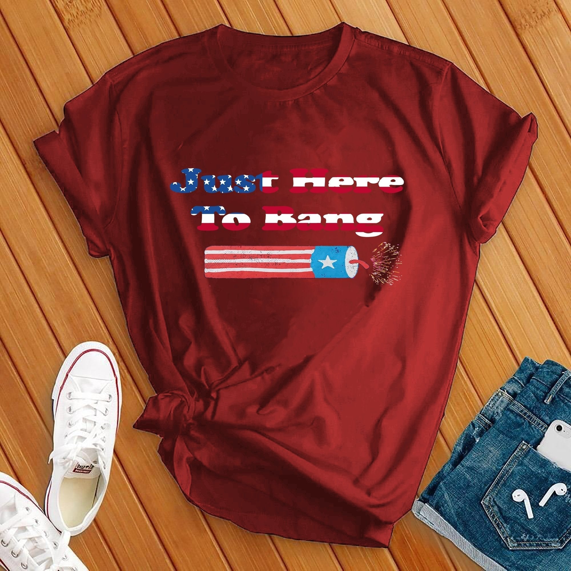 Just Here To Bang American Flag Tee - Love Tees