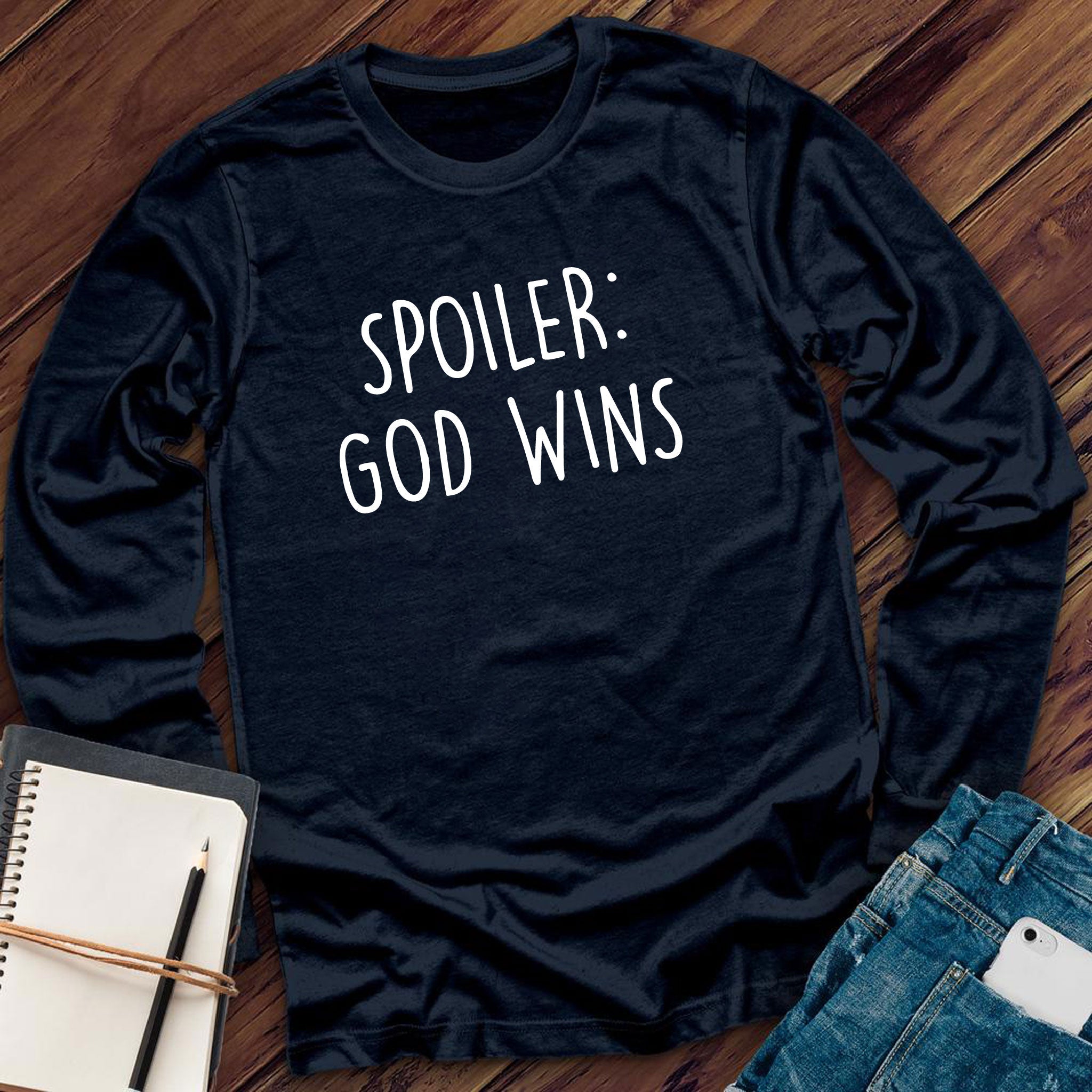 Spoiler: God Wins Long Sleeve - Love Tees