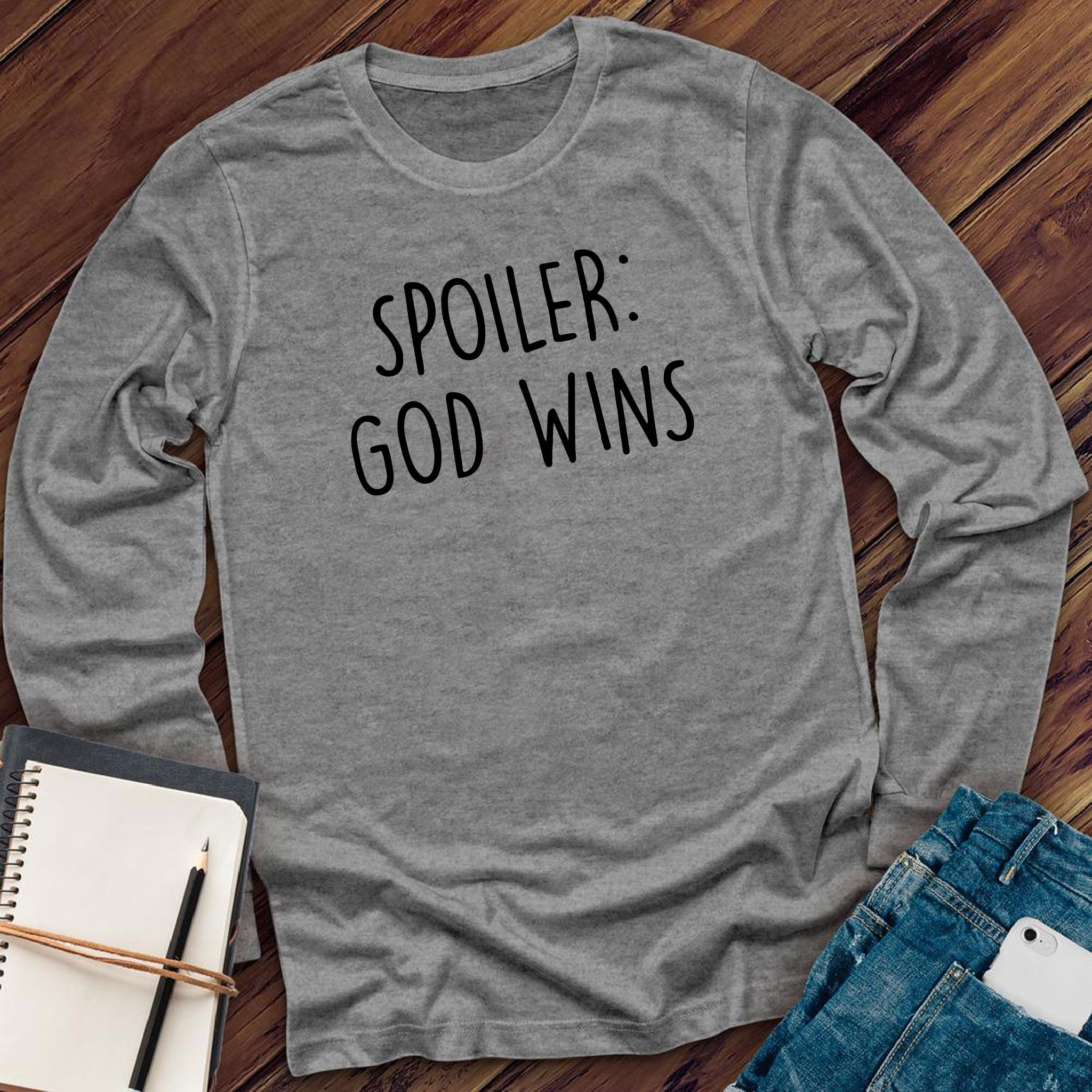 Spoiler: God Wins Long Sleeve - Love Tees