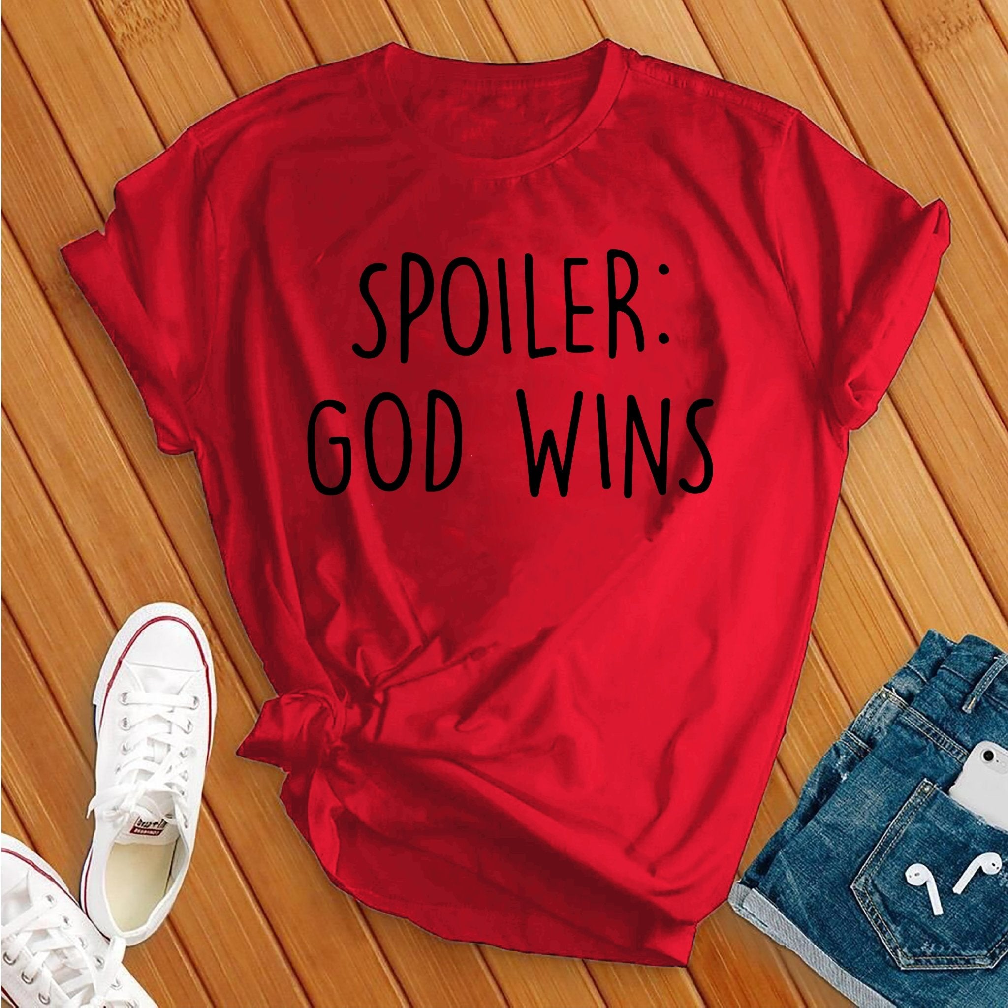 Spoiler: God Wins Tee - Love Tees