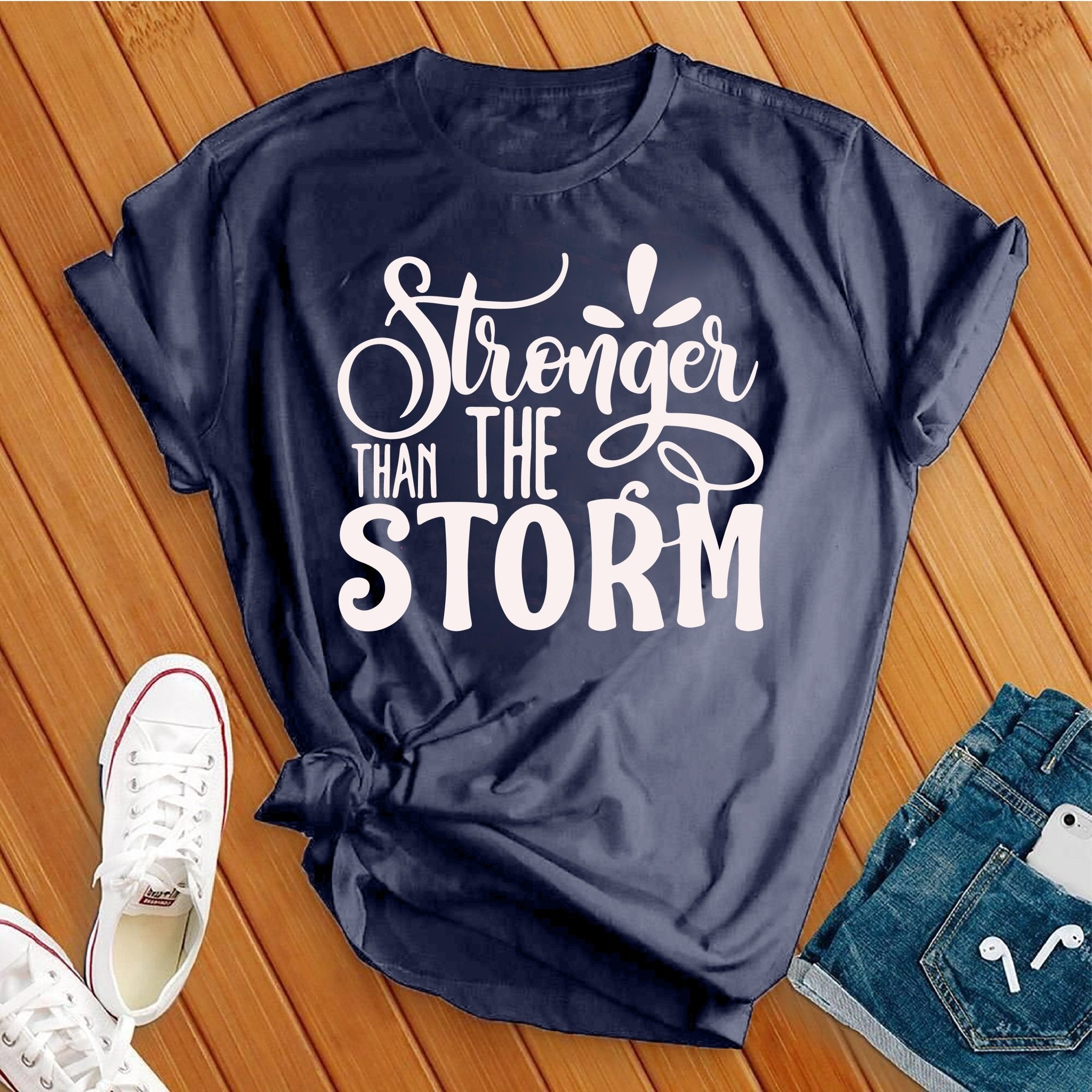 Stronger Than The Storm Tee - Love Tees