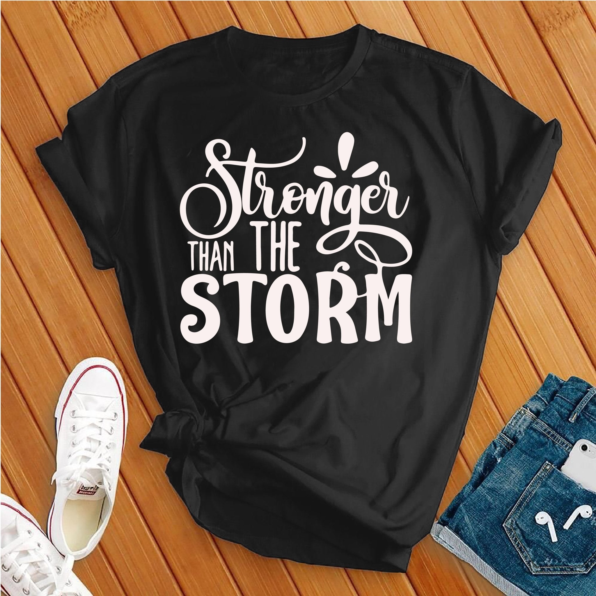 Stronger Than The Storm Tee - Love Tees