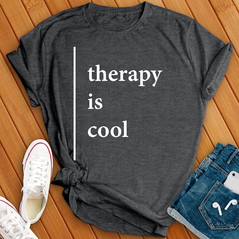 Therapy Is Cool Tee - Love Tees