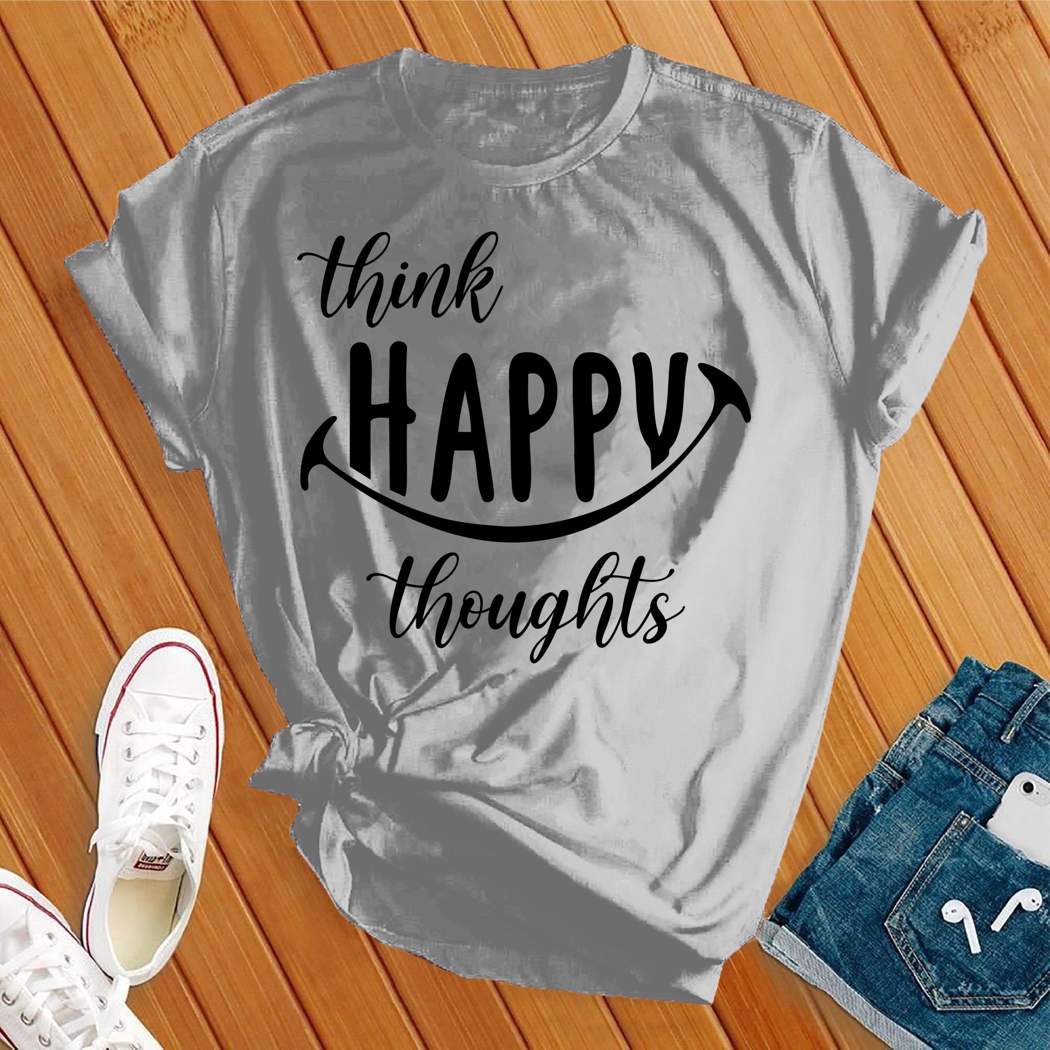 Think Happy Thoughts Tee - Love Tees