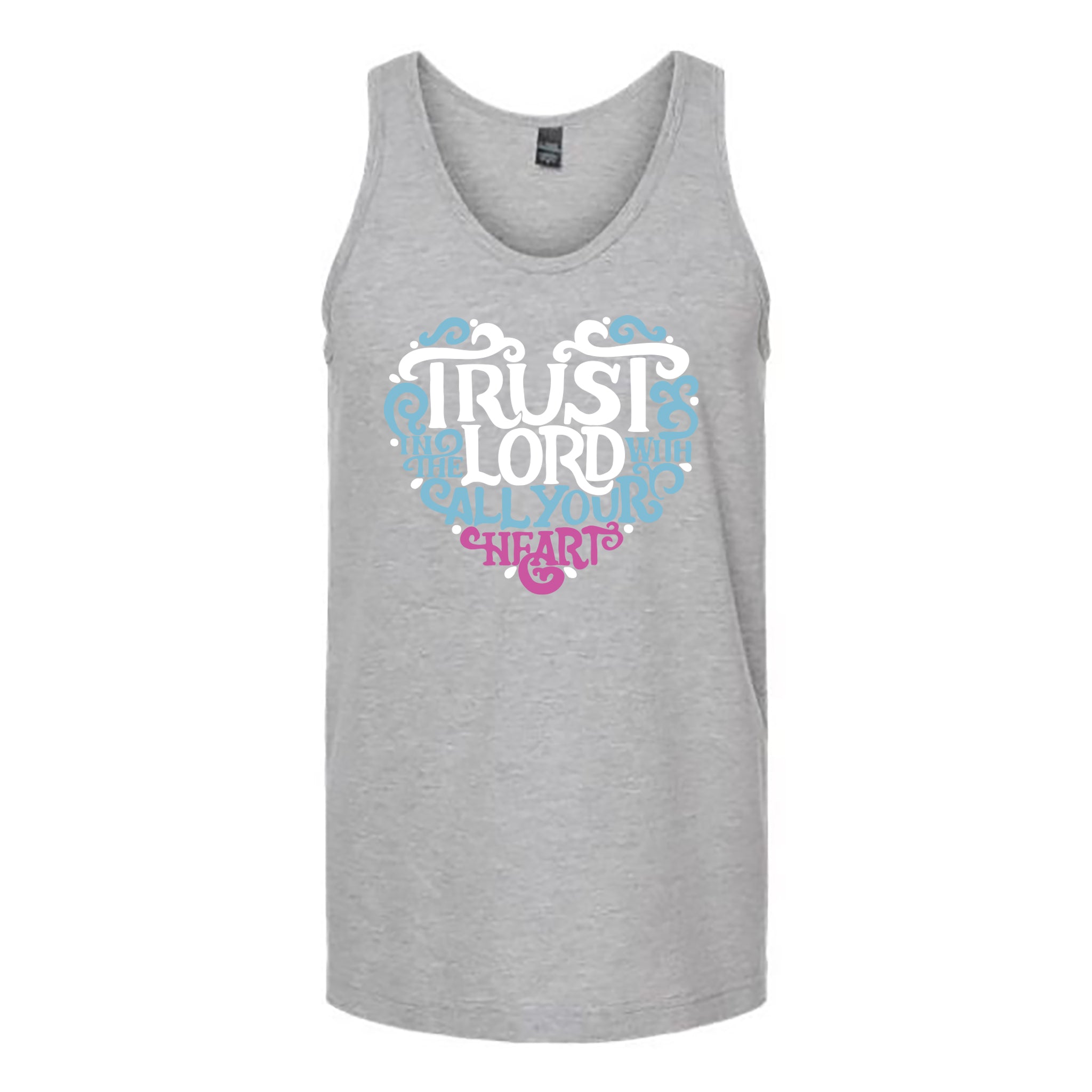 Trust In The Lord Heart Unisex Tank Top - Love Tees