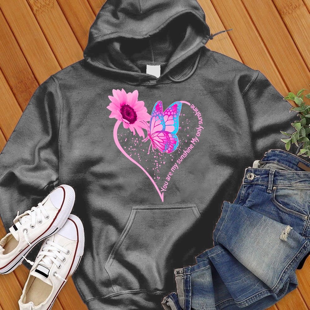 You Are My Sunshine Pink Butterfly Sweatshirt - Love Tees