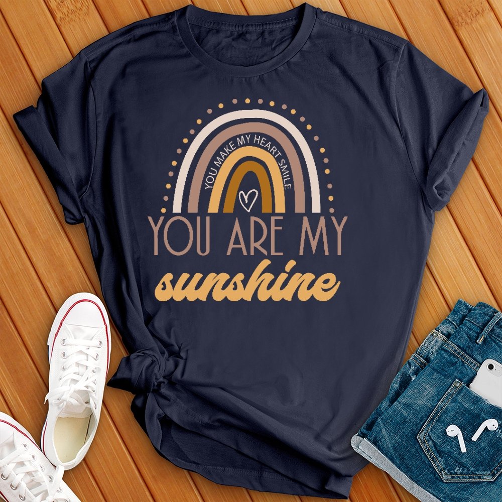 You Are My Sunshine Rainbow T- Shirt - Love Tees