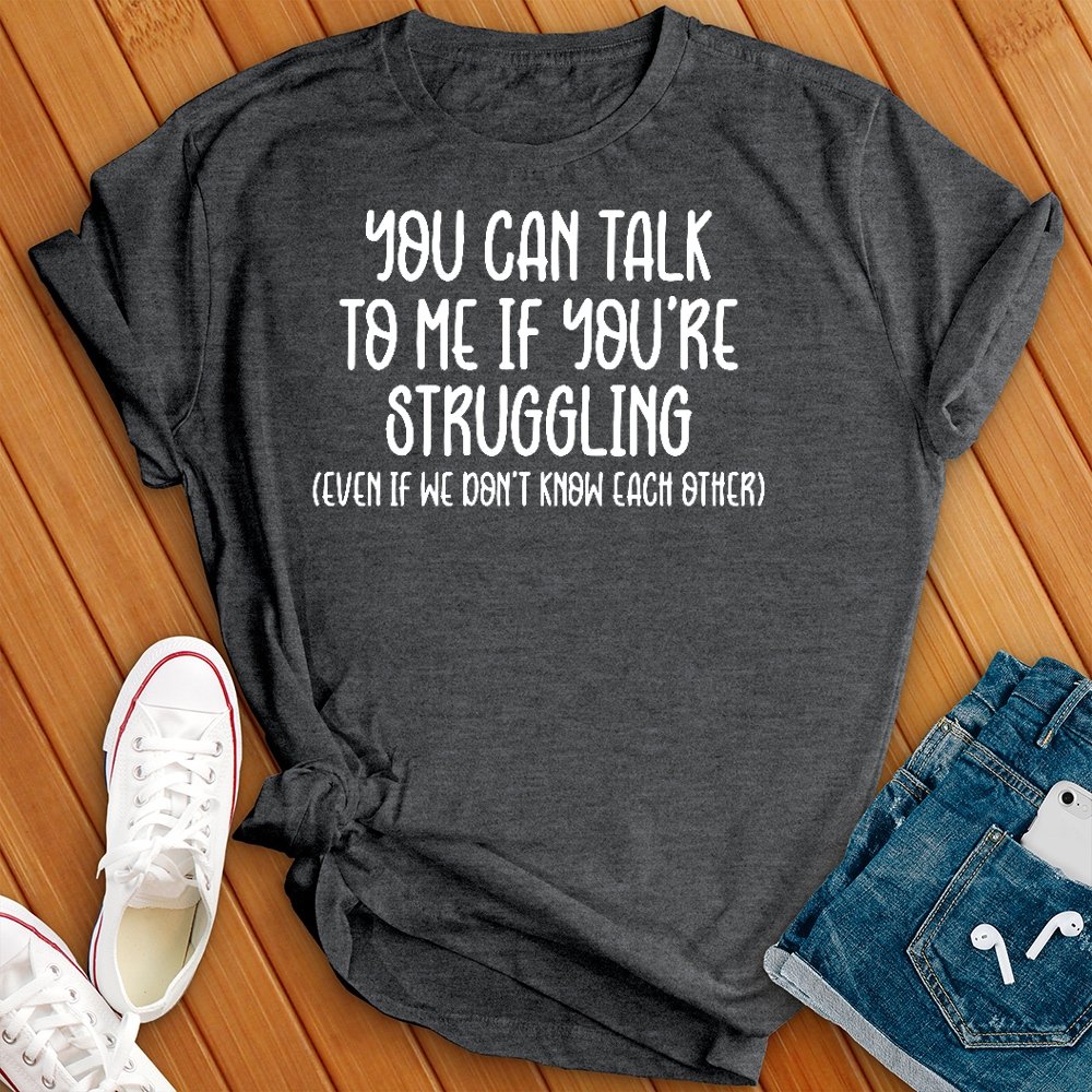 You Can Talk to Me Tee - Love Tees